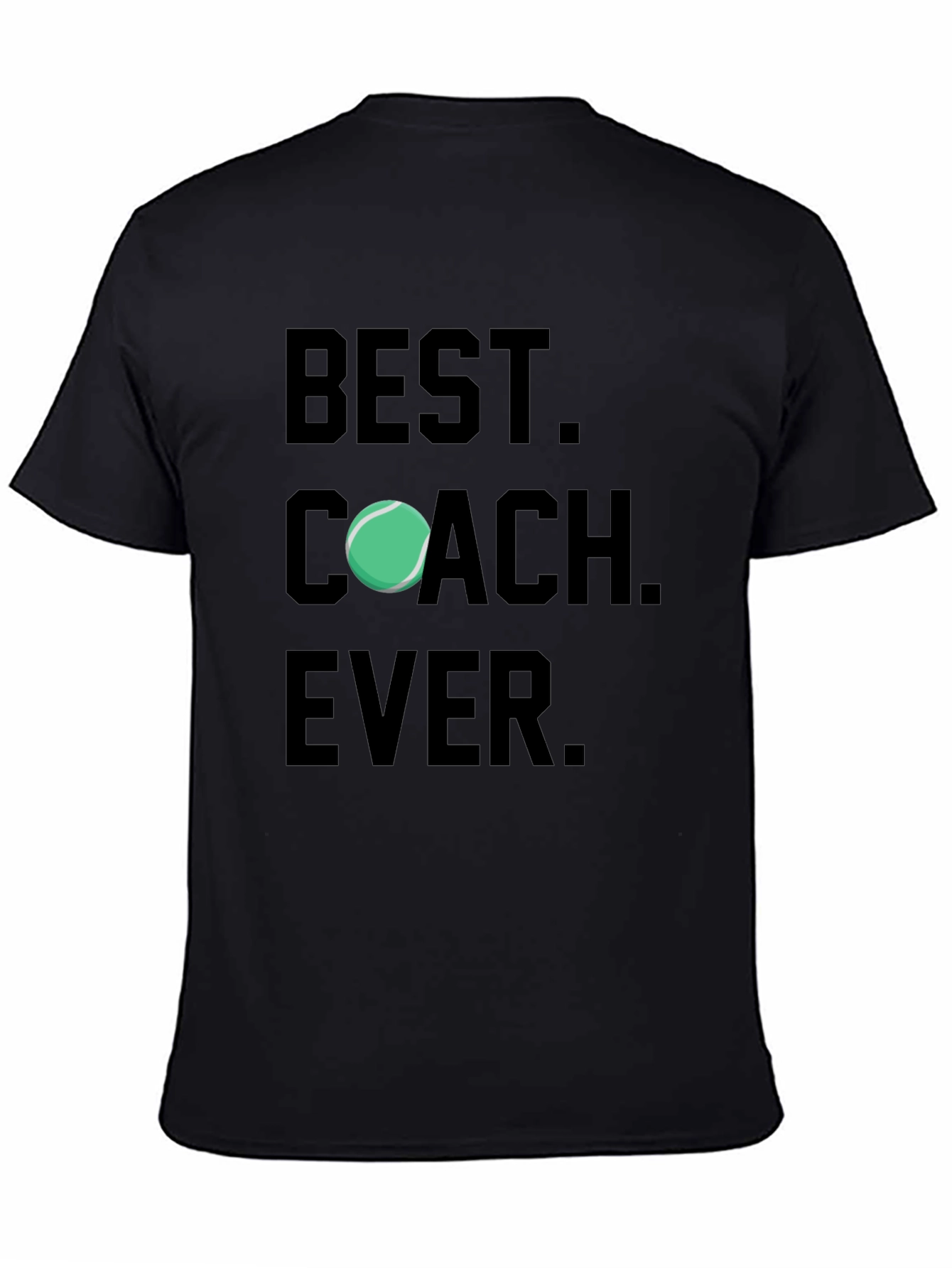 Best Coach Ever T-Shirt Tennis Gift