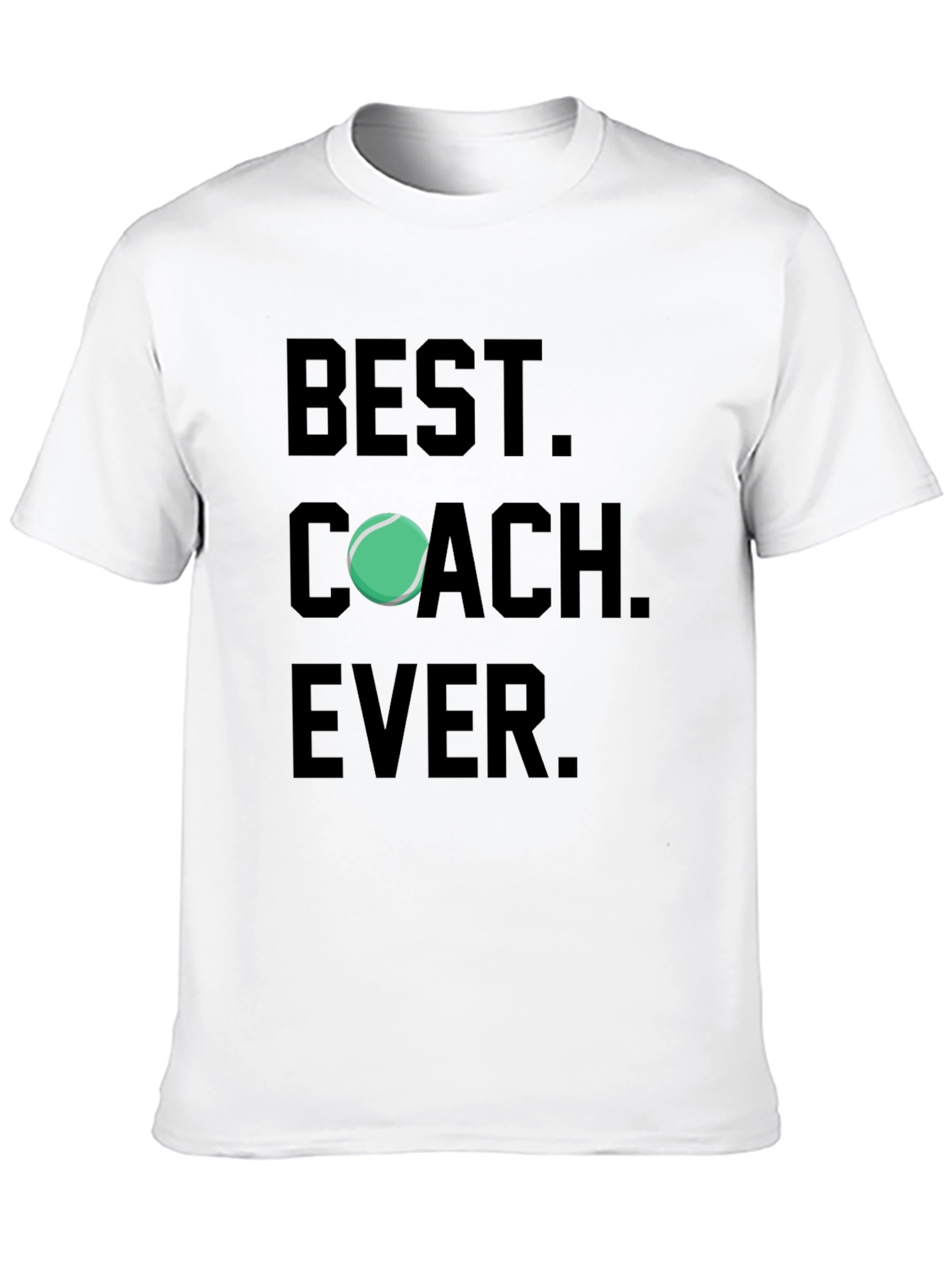 Best Coach Ever T-Shirt Tennis Gift