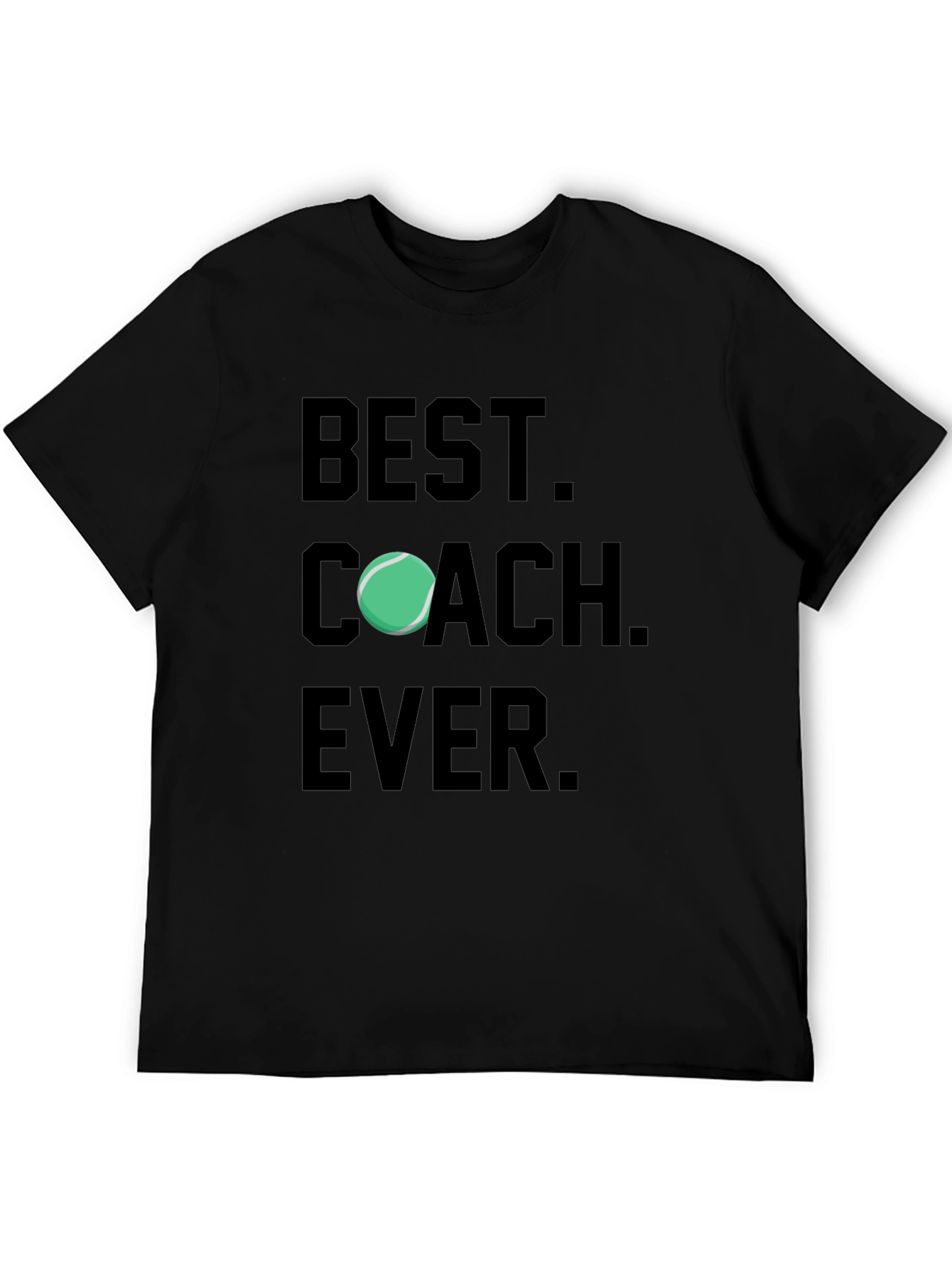 Best Coach Ever T-Shirt Tennis Gift