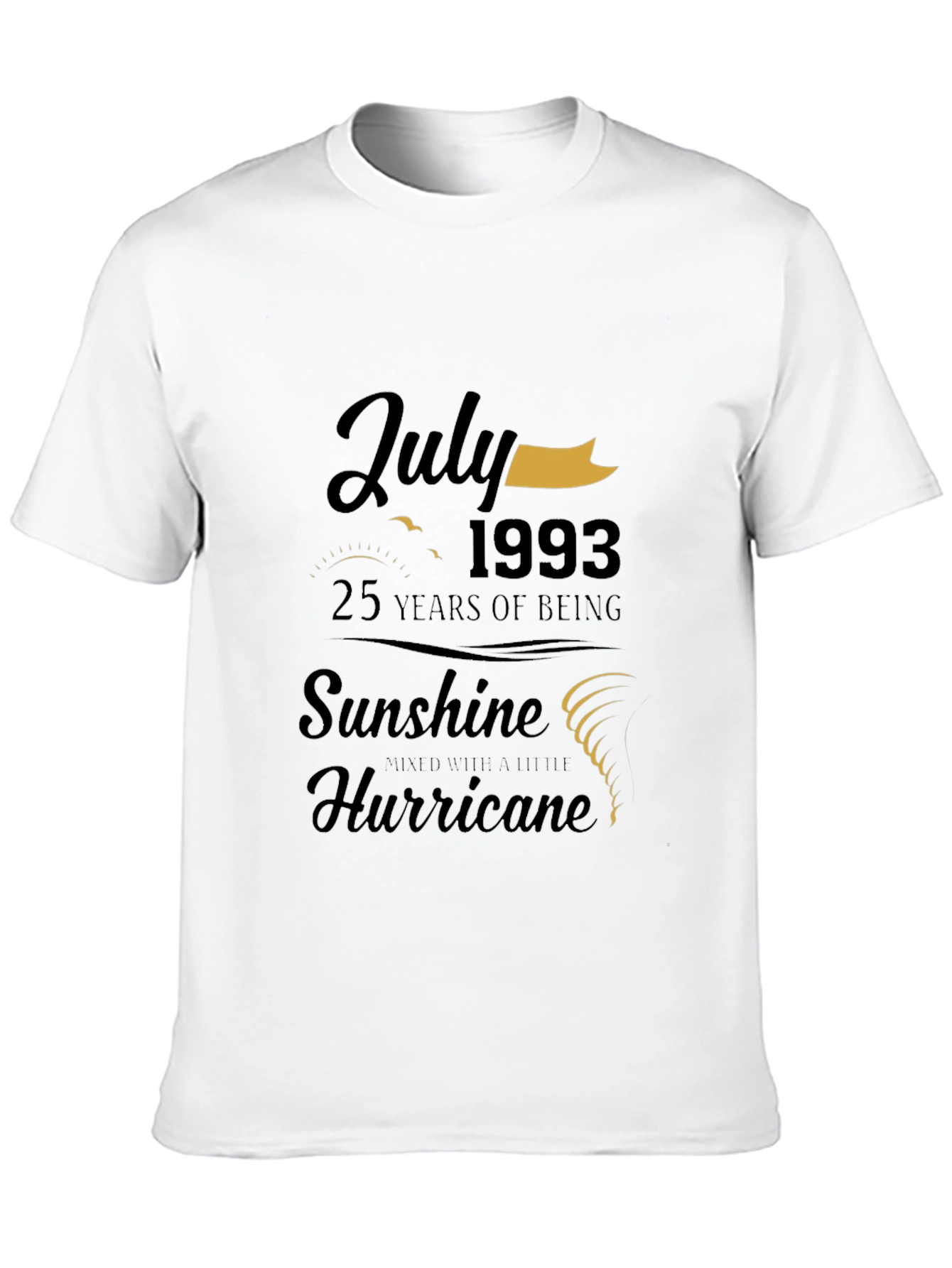 July 1993 Birthday T-Shirt: Sunshine & Hurricane