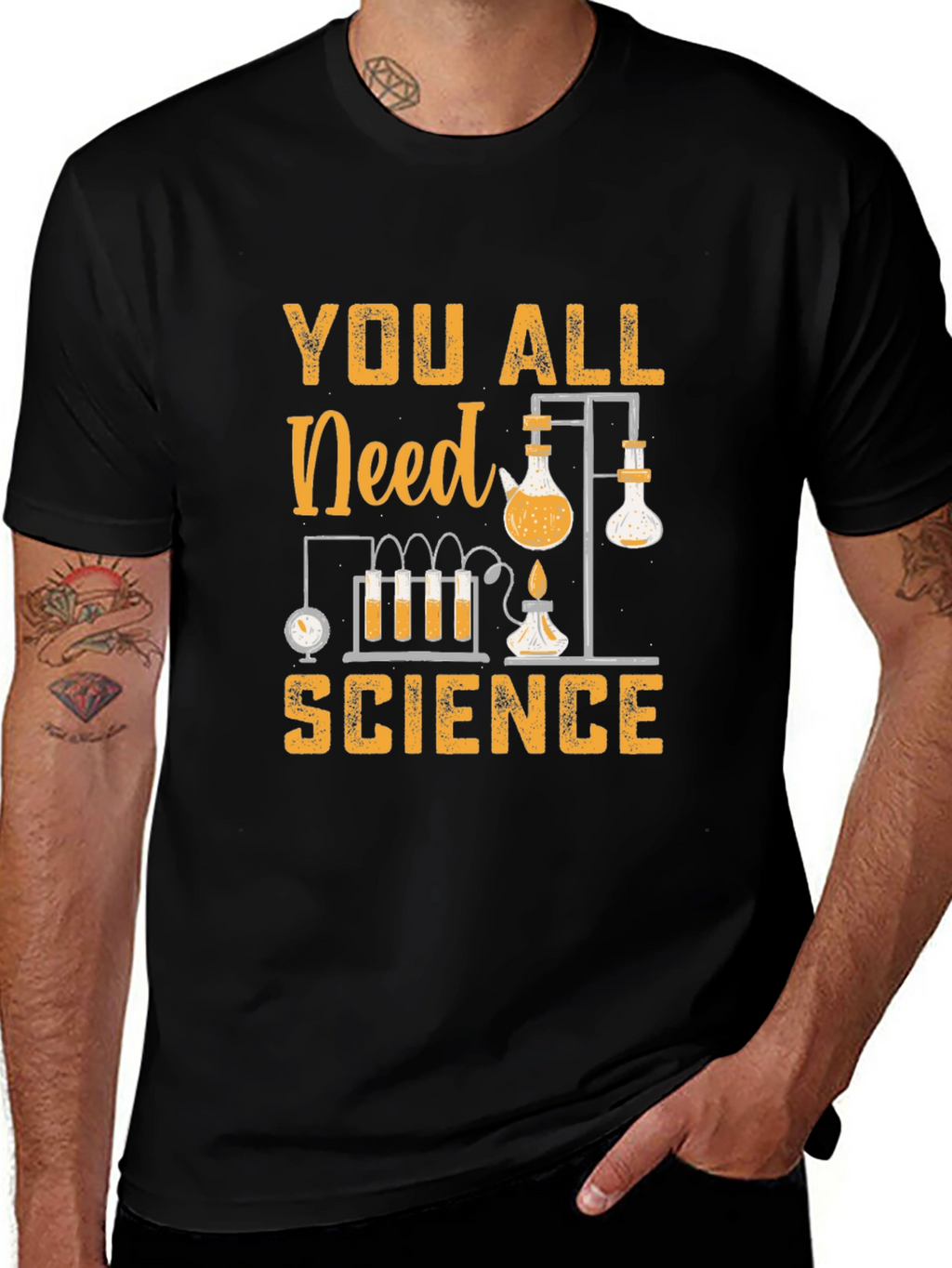 You All Need Science Graphic T-Shirt