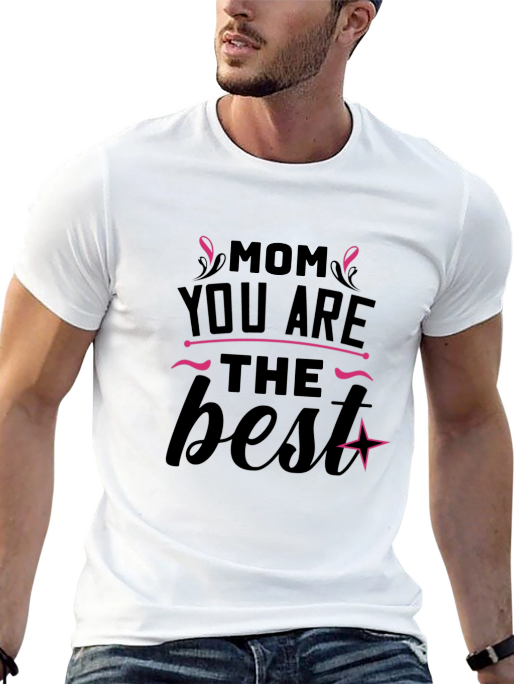 Mom You Are The Best Black T-Shirt