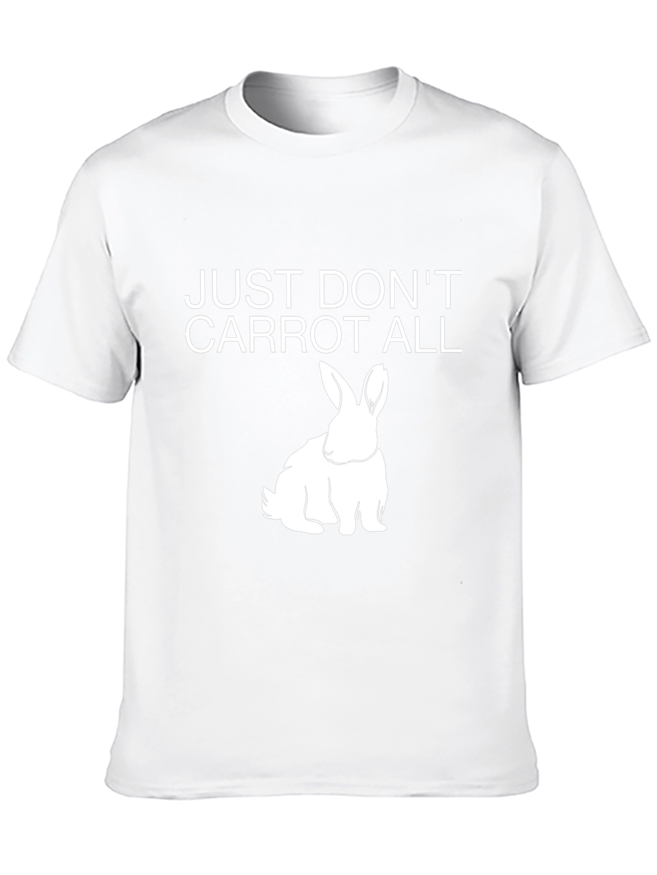 Dont Carrot All T-Shirt - Funny Rabbit Tee