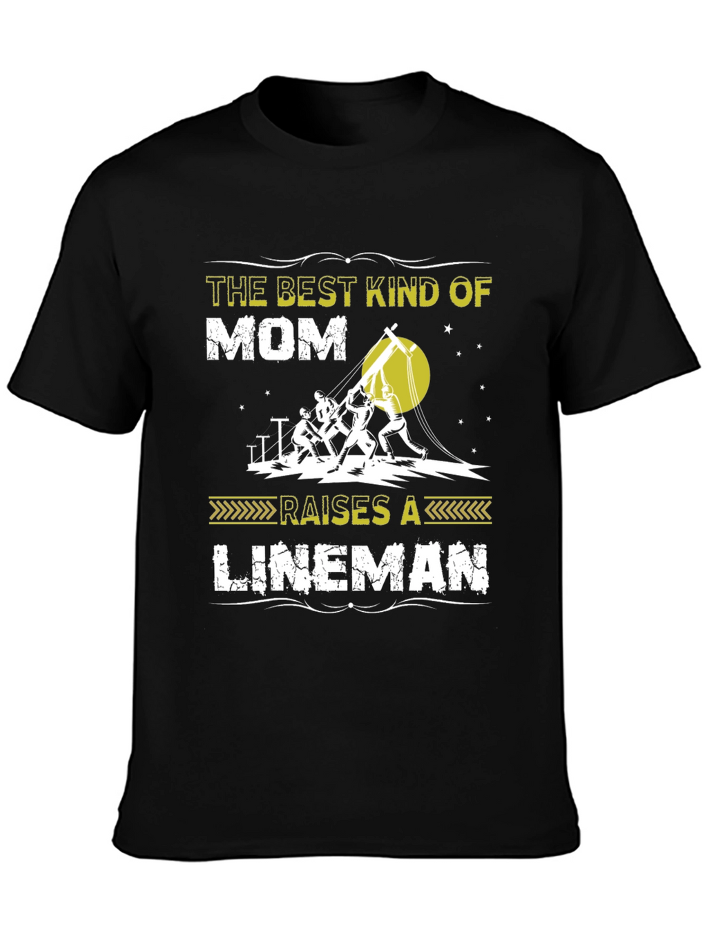 Best Kind of Mom Raises a Lineman T-Shirt