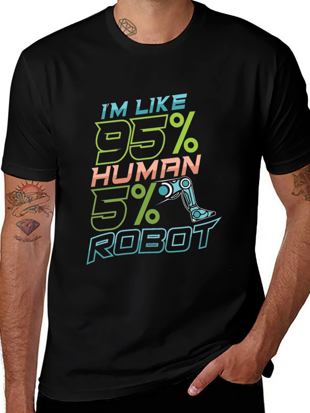 Im Like 95% Human 5% Robot Funny T-Shirt