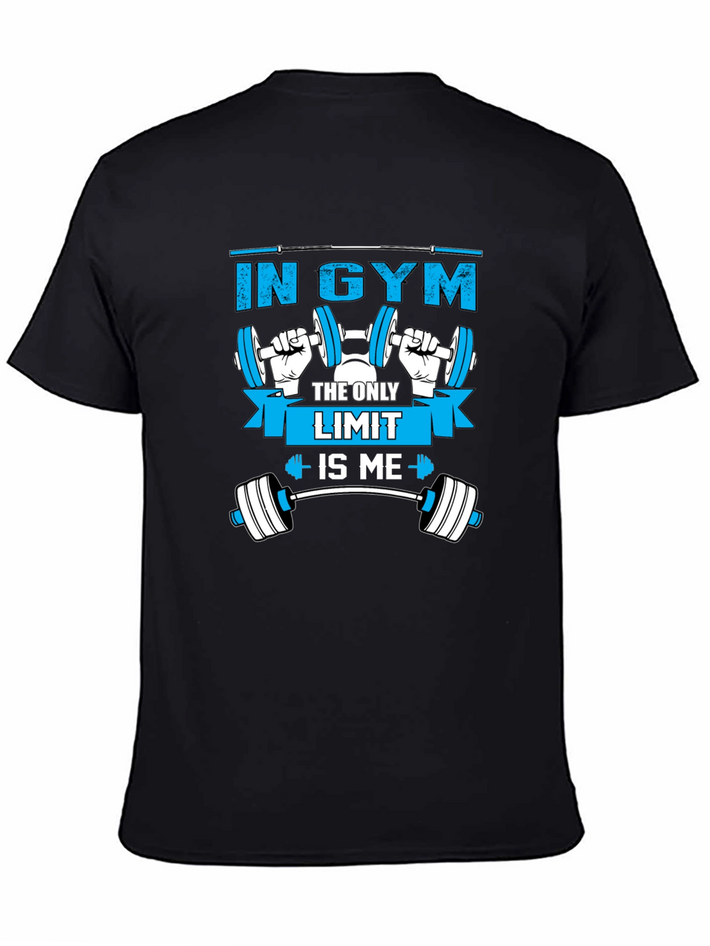 Gym Motivation T-Shirt - The Only Limit Is Me
