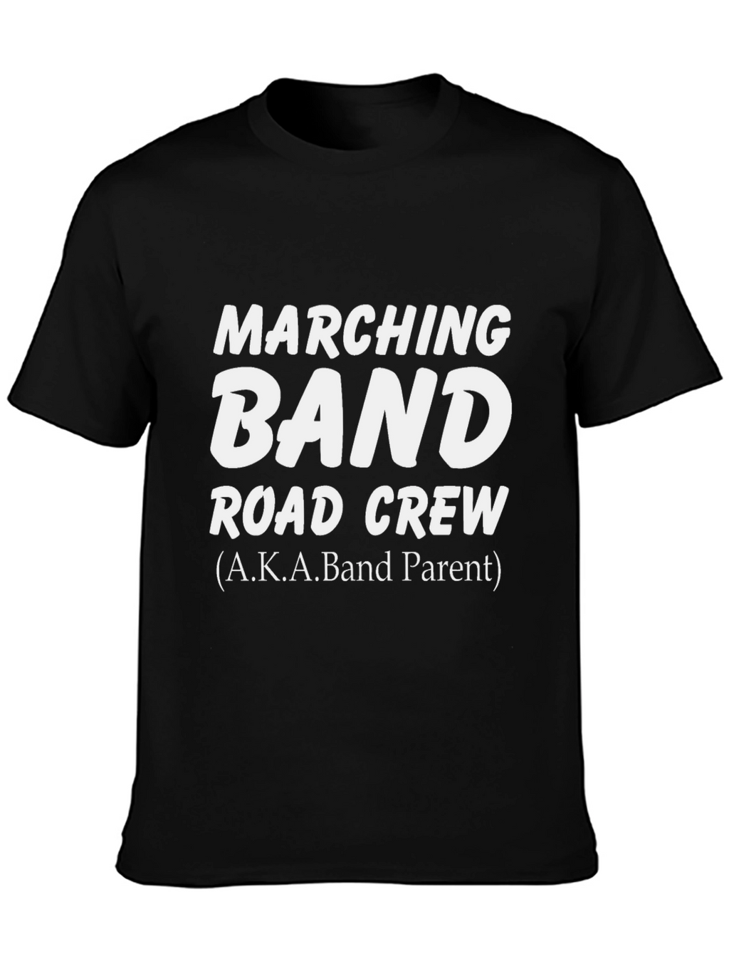 Marching Band Road Crew T-Shirt