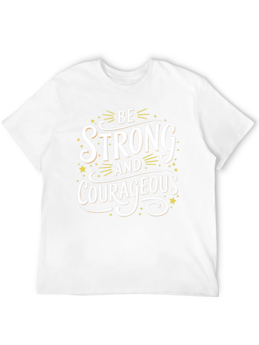 Be Strong and Courageous Graphic Tee