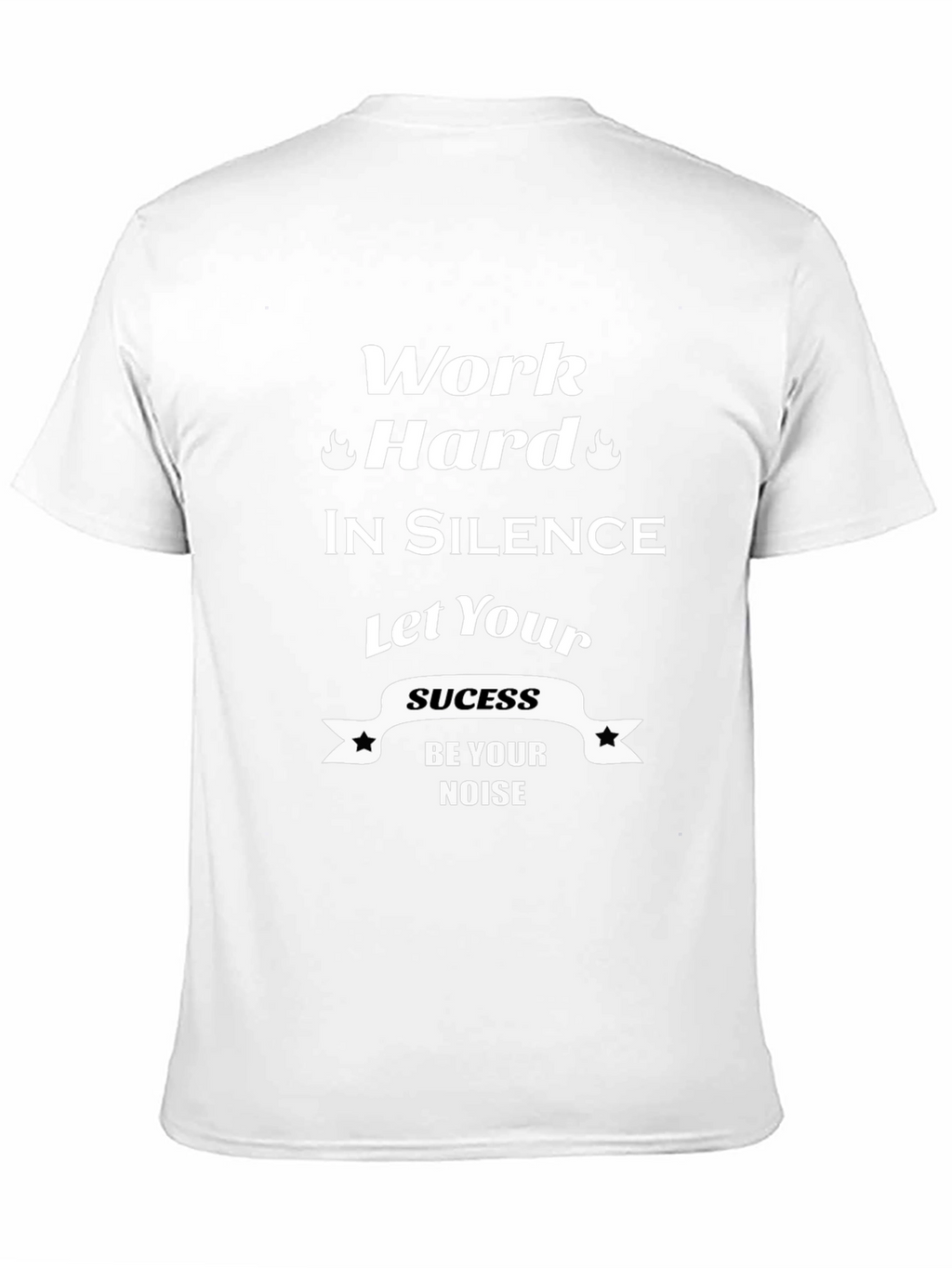 Work Hard in Silence Graphic T-Shirt