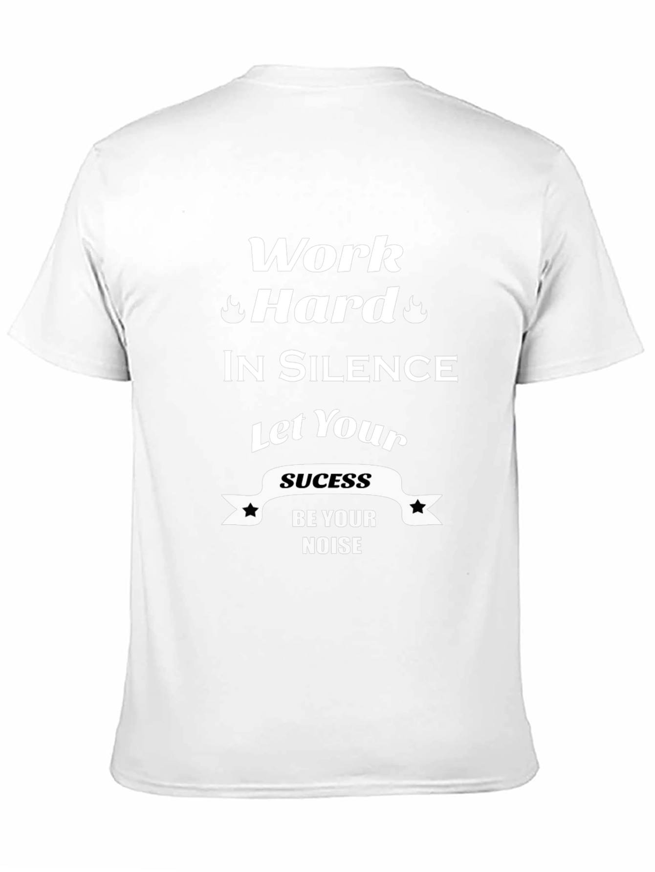 Work Hard in Silence Graphic T-Shirt