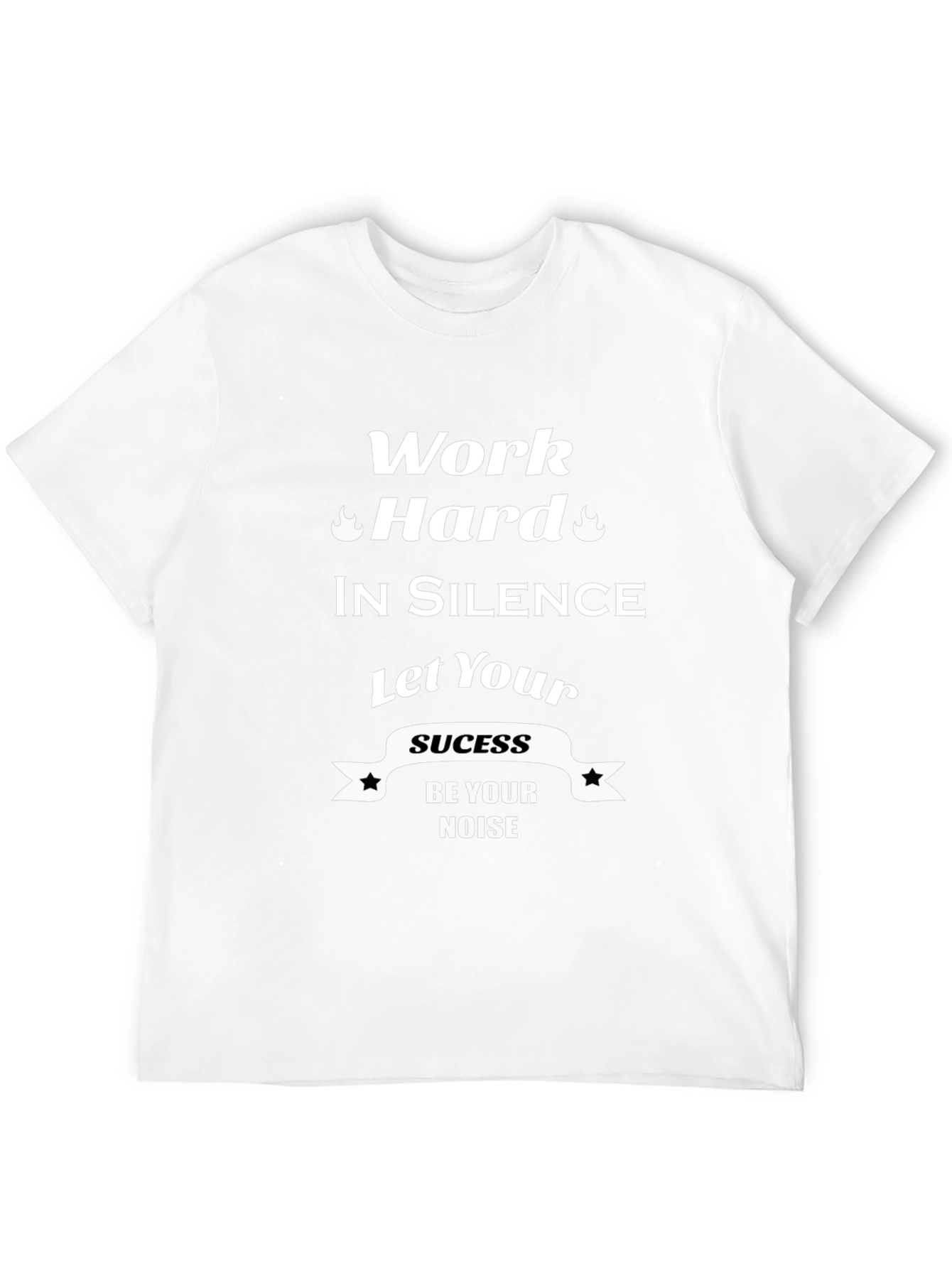 Work Hard in Silence Graphic T-Shirt