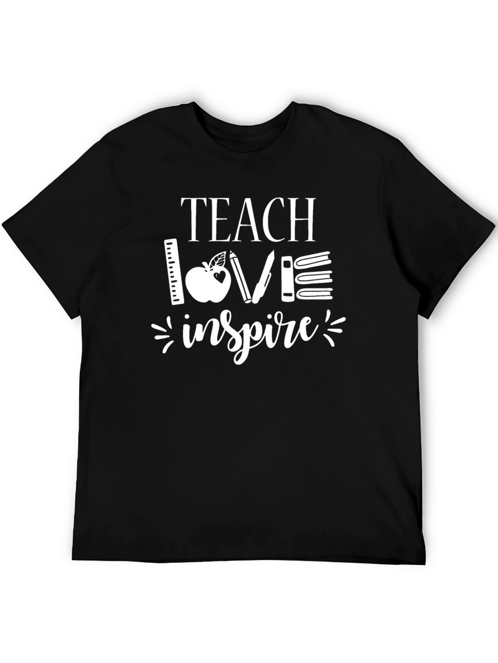 Teach Love Inspire T-Shirt - Teacher Appreciation Tee