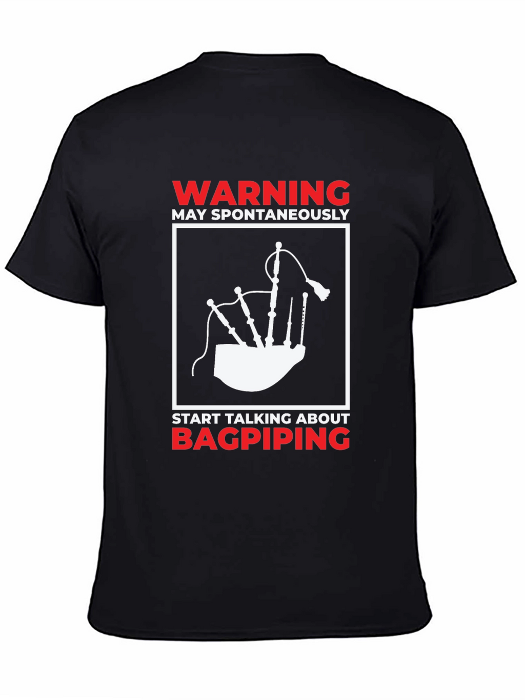 Bagpiping Warning Graphic Tee