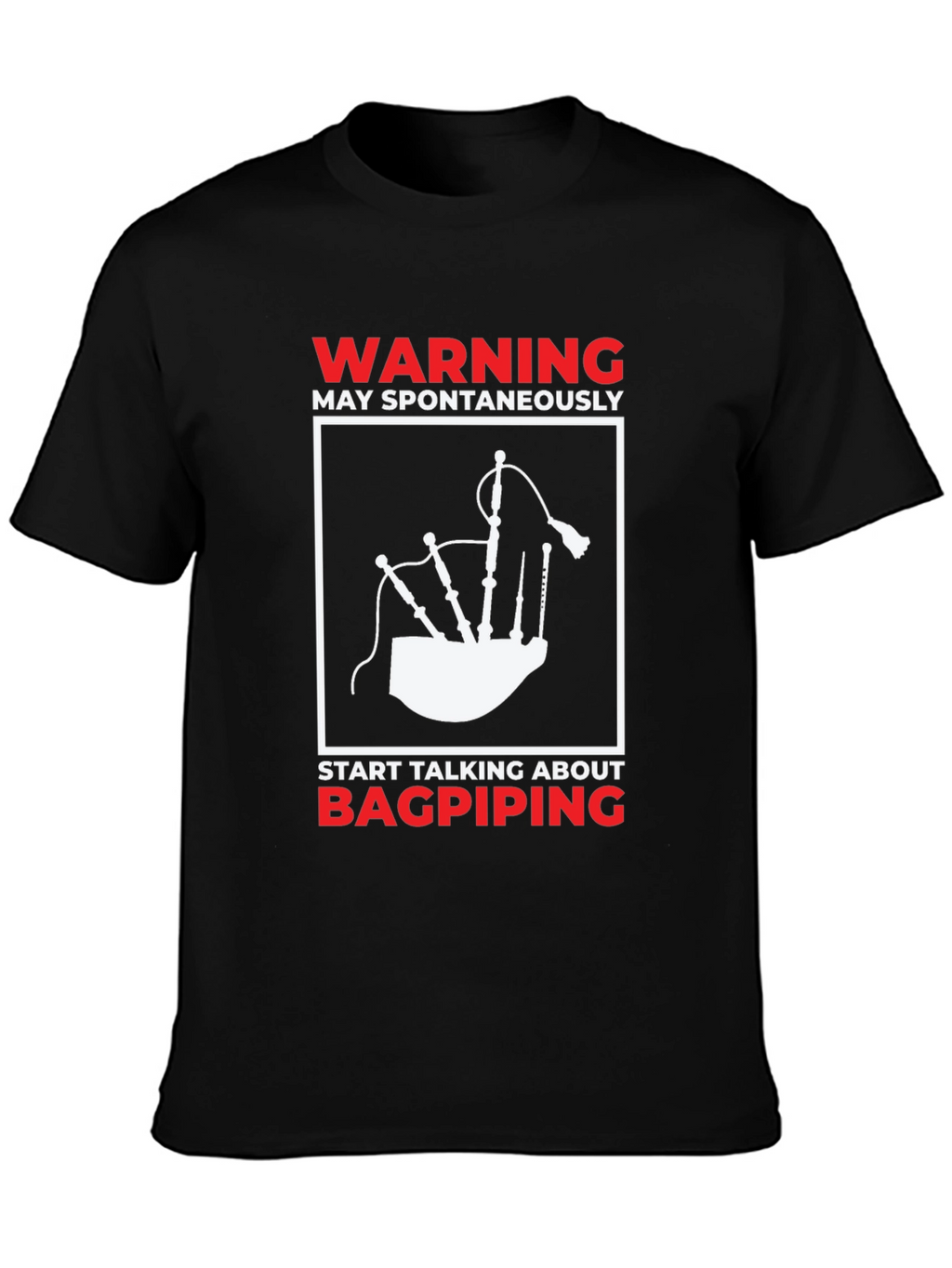 Bagpiping Warning Graphic Tee