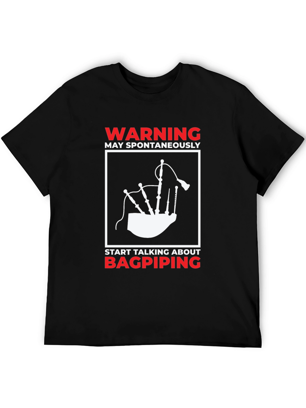 Bagpiping Warning Graphic Tee