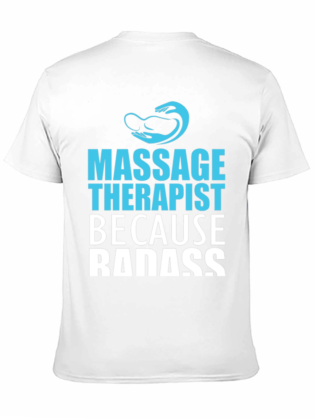 Massage Therapist Badass Graphic T-Shirt