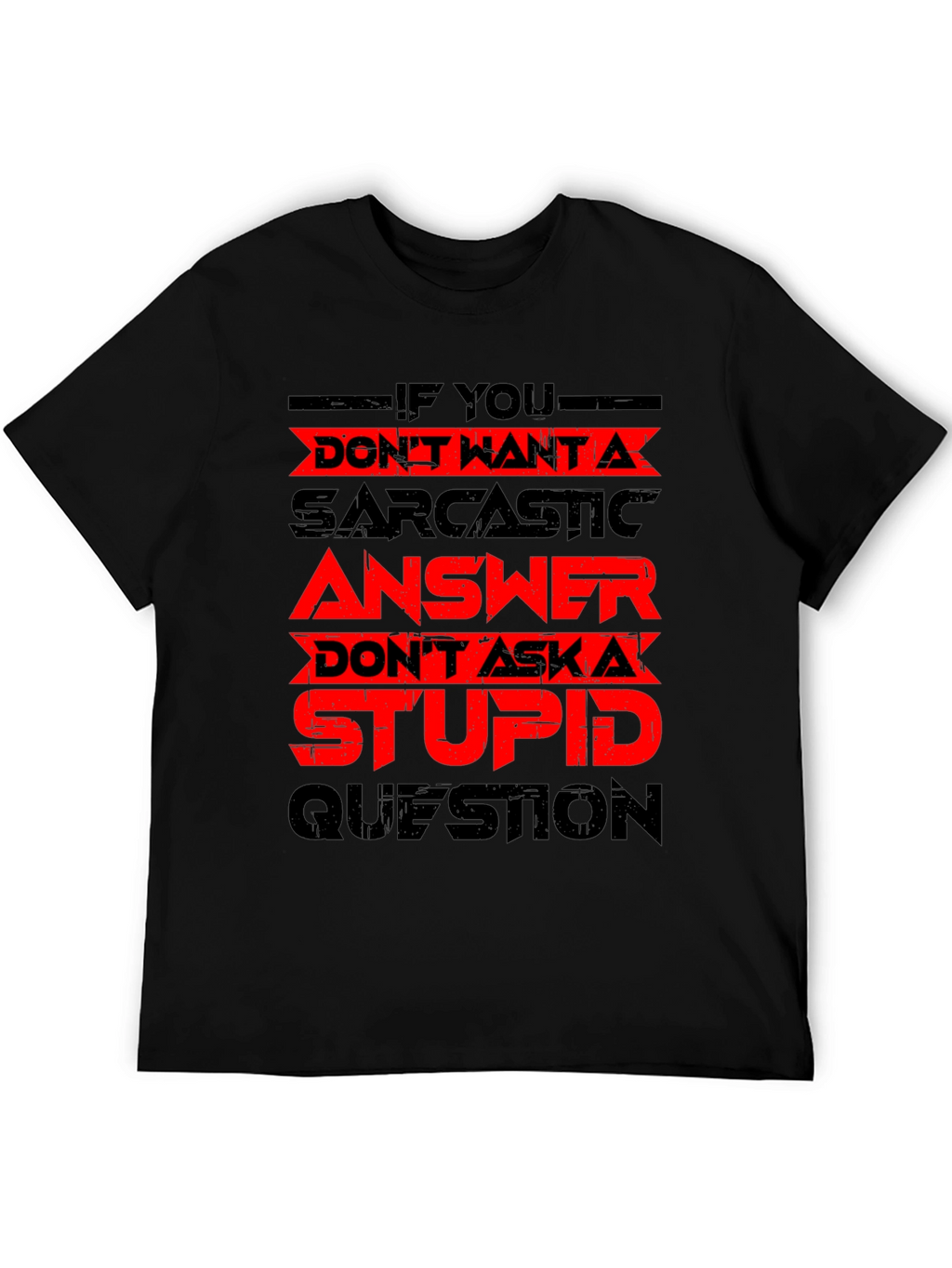 Sarcastic Answer Black T-Shirt