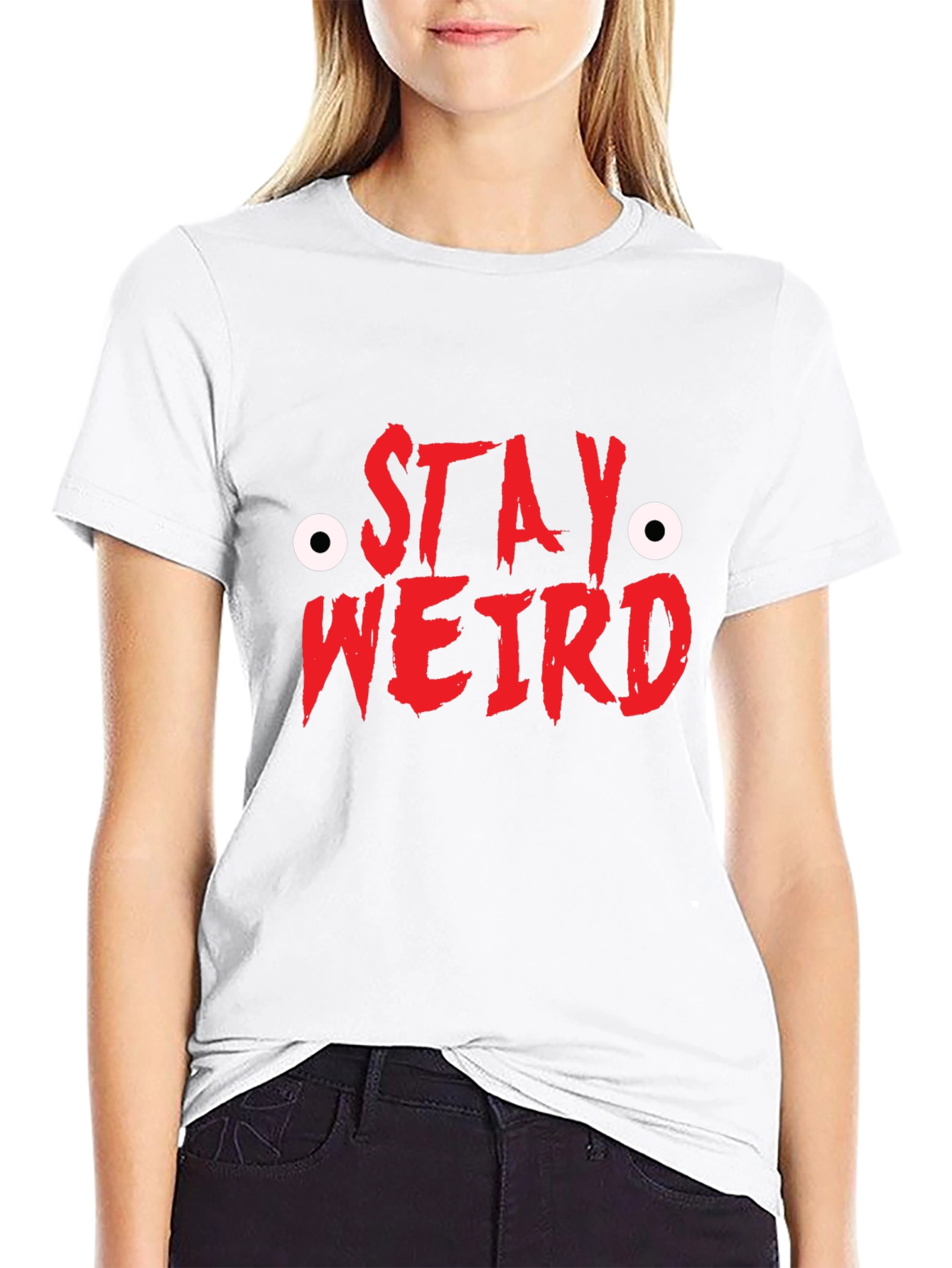 Stay Weird T-Shirt - Funny Graphic Tee