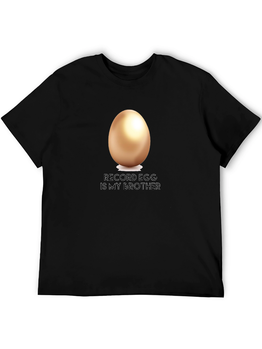 Record Egg is My Brother T-Shirt