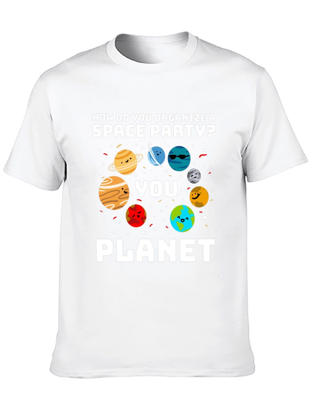 Space Party Pun Graphic T-Shirt