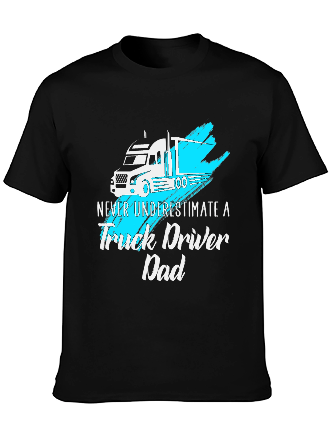 Truck Driver Dad T-Shirt - Cool Graphic Tee