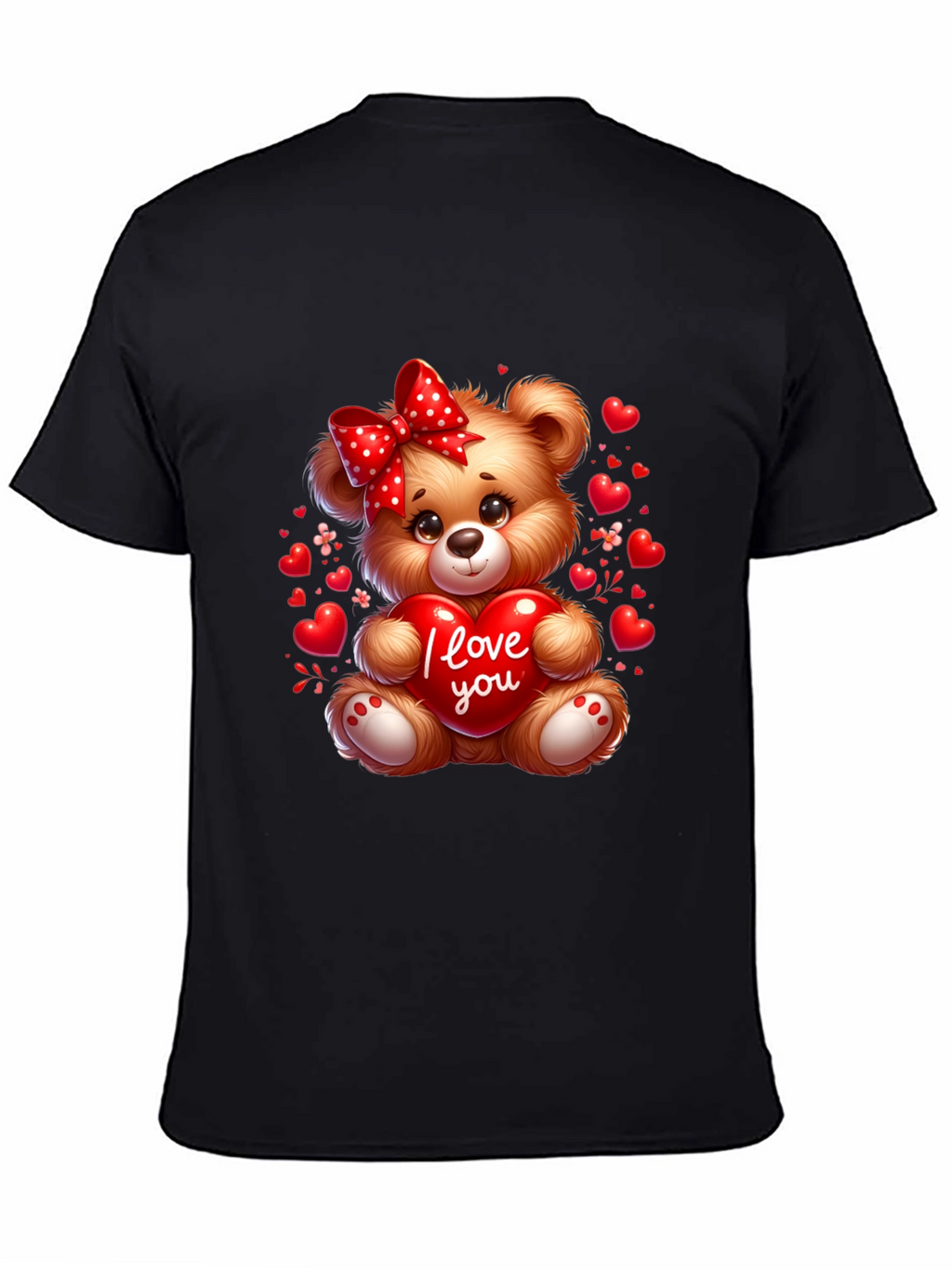 I Love You Teddy Bear T-Shirt