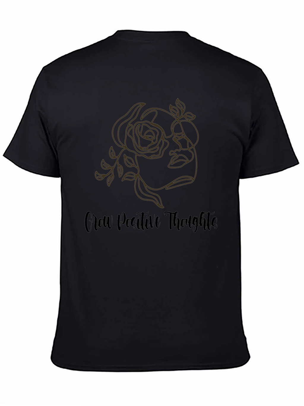Grow Positive Thoughts T-Shirt Graphic Tee