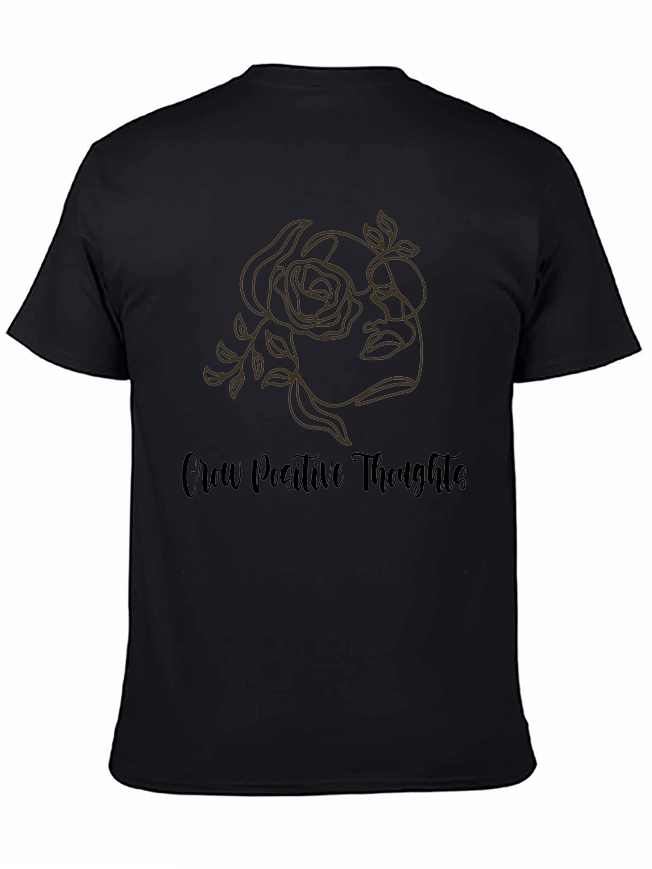 Grow Positive Thoughts T-Shirt Graphic Tee