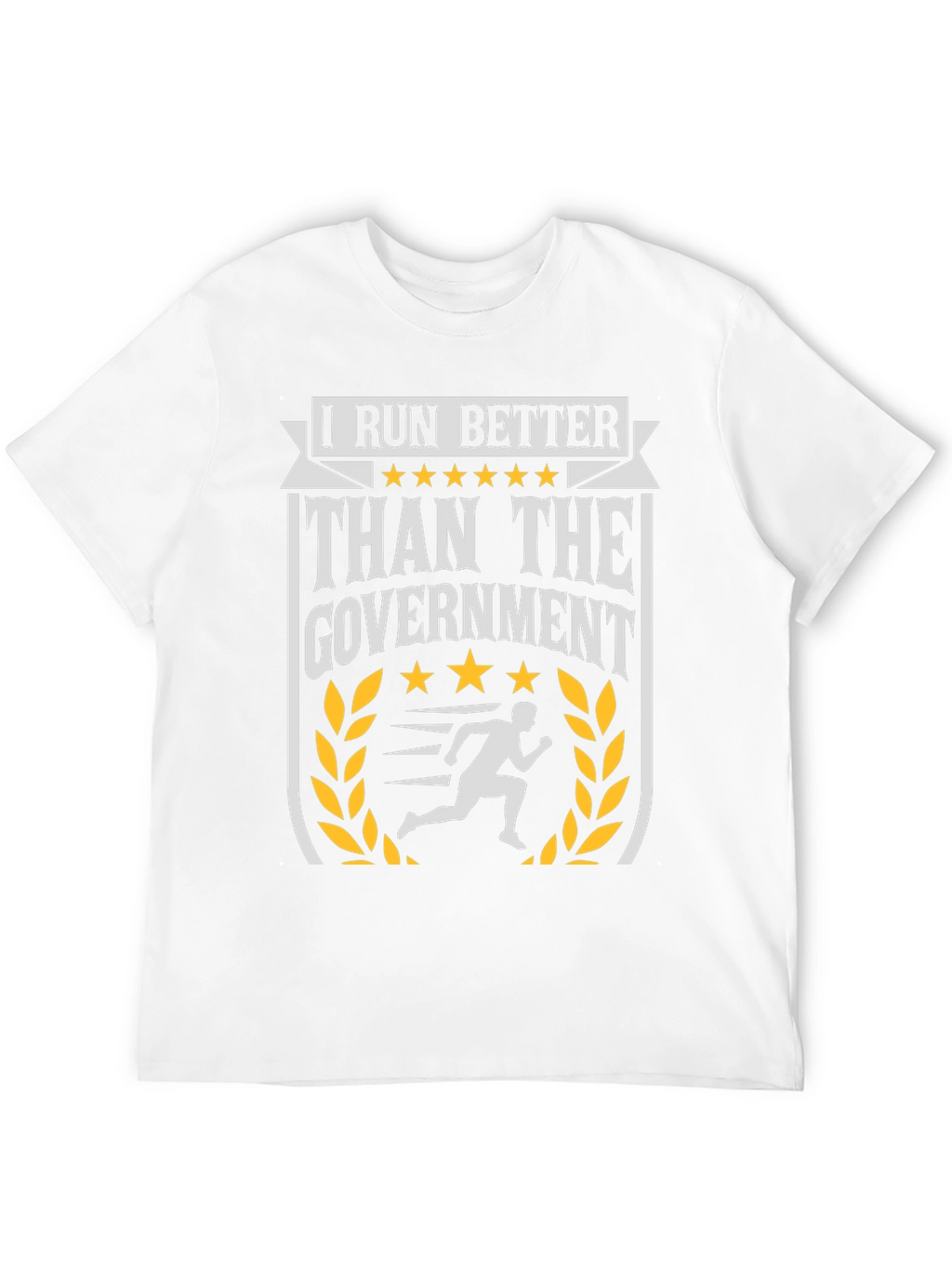 I Run Better Than The Government Graphic Tee