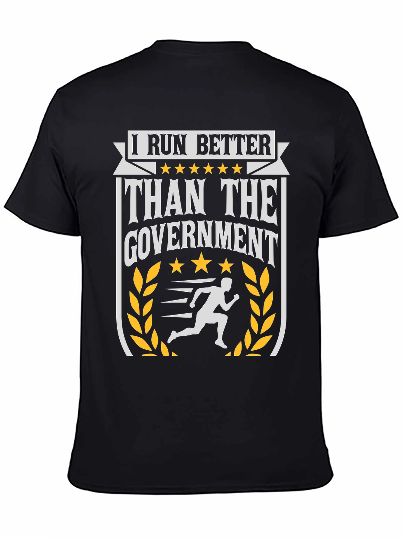 I Run Better Than The Government Graphic Tee