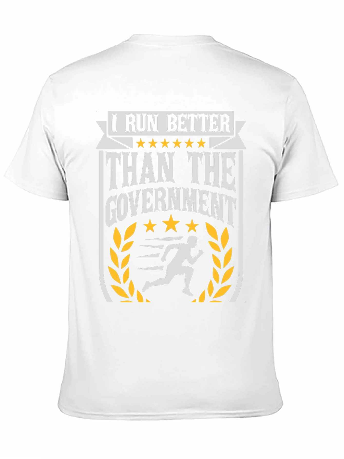 I Run Better Than The Government Graphic Tee