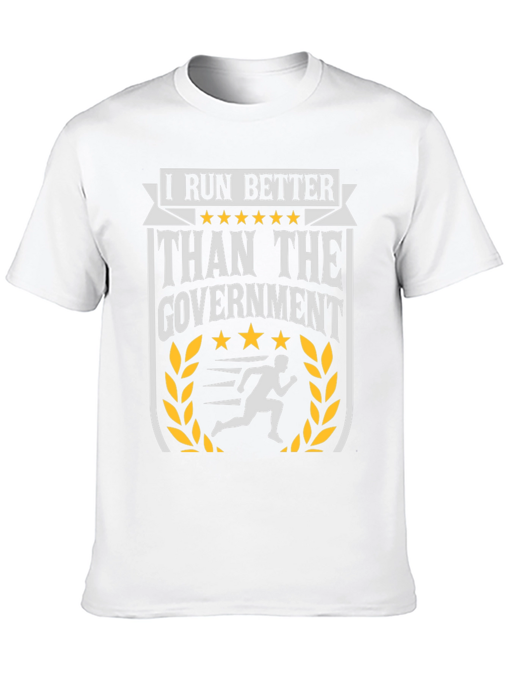 I Run Better Than The Government Graphic Tee