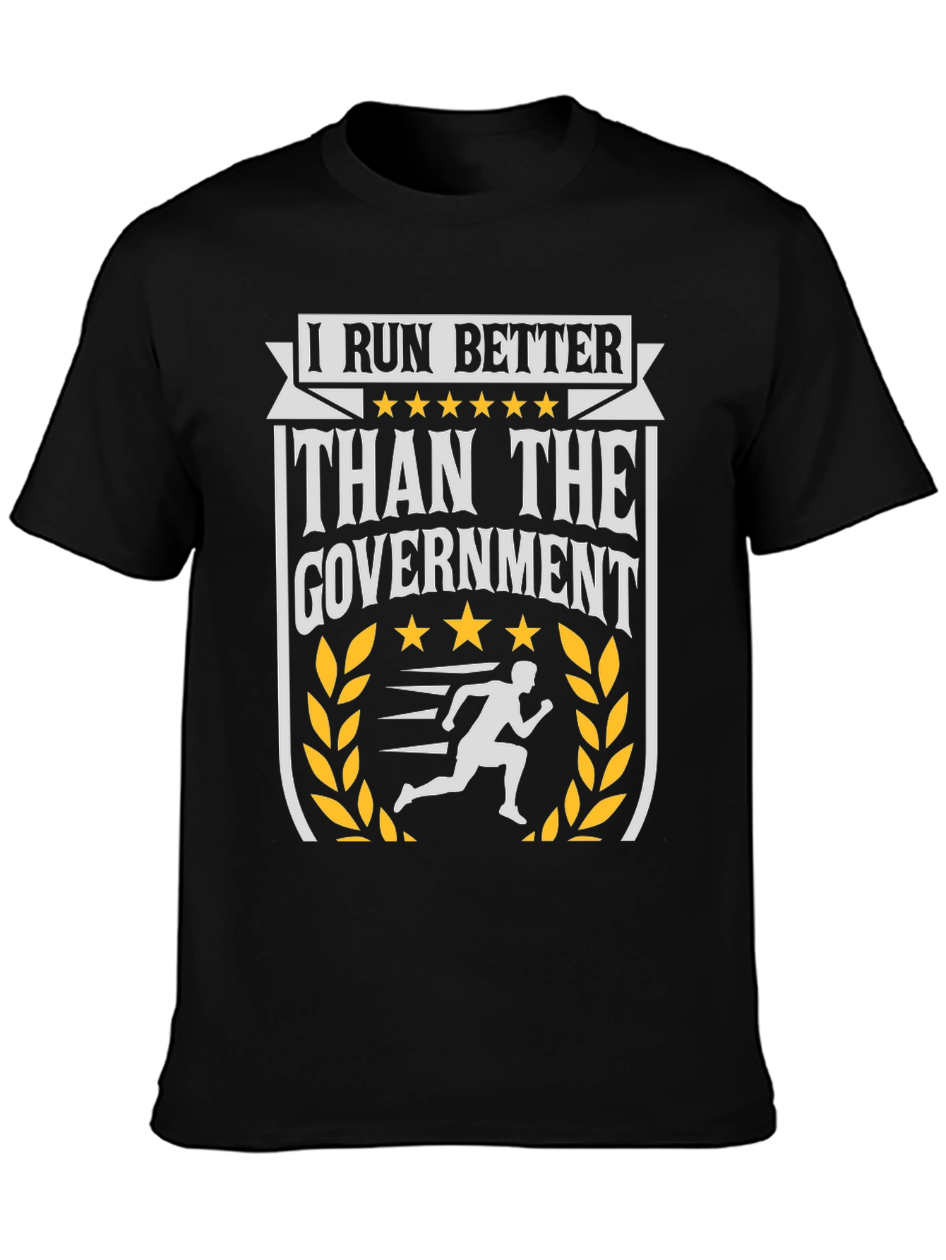 I Run Better Than The Government Graphic Tee