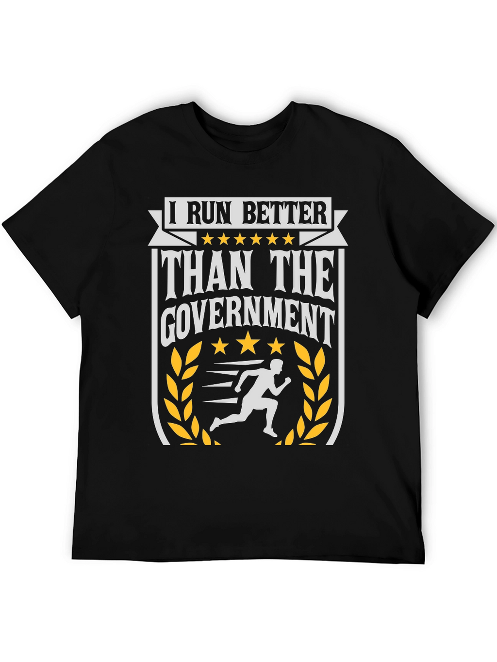 I Run Better Than The Government Graphic Tee