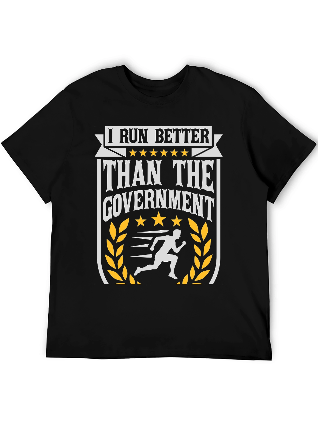 I Run Better Than The Government Graphic Tee