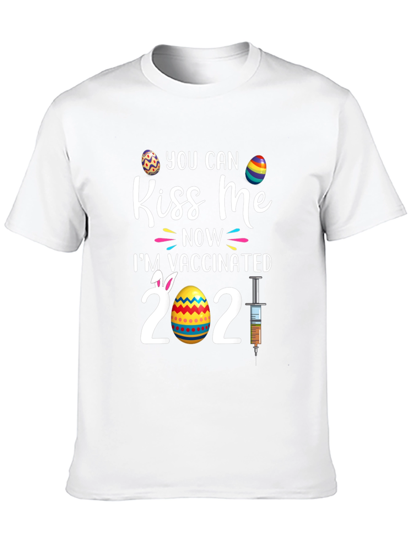 Kiss Me Im Vaccinated 2021 Easter T-Shirt