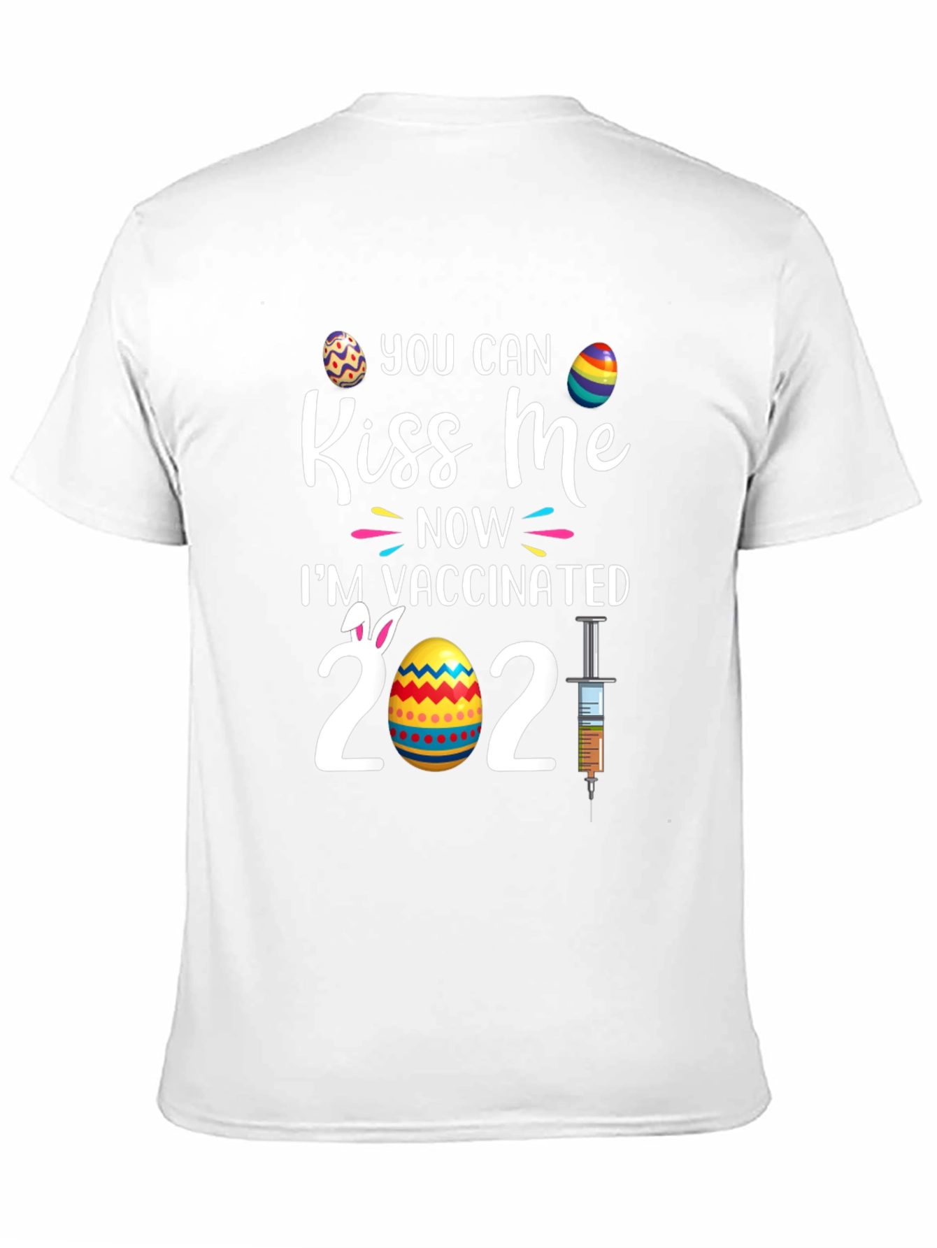 Kiss Me Im Vaccinated 2021 Easter T-Shirt
