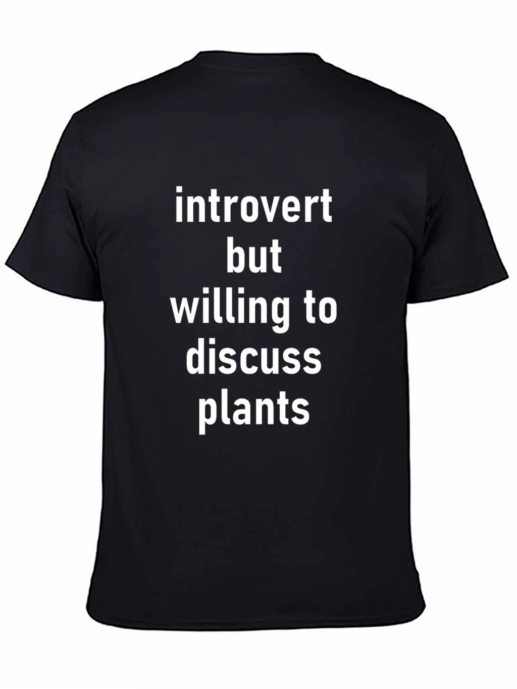 Introvert Plant Lover T-Shirt: Discussing Plants