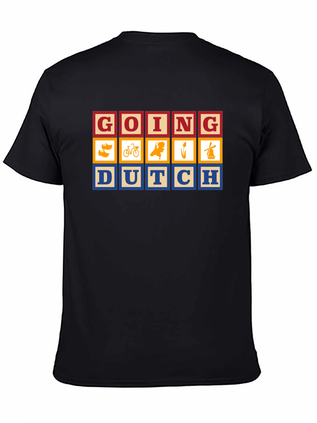 Going Dutch Novelty Graphic T-Shirt