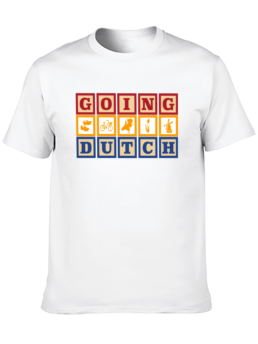 Going Dutch Novelty Graphic T-Shirt