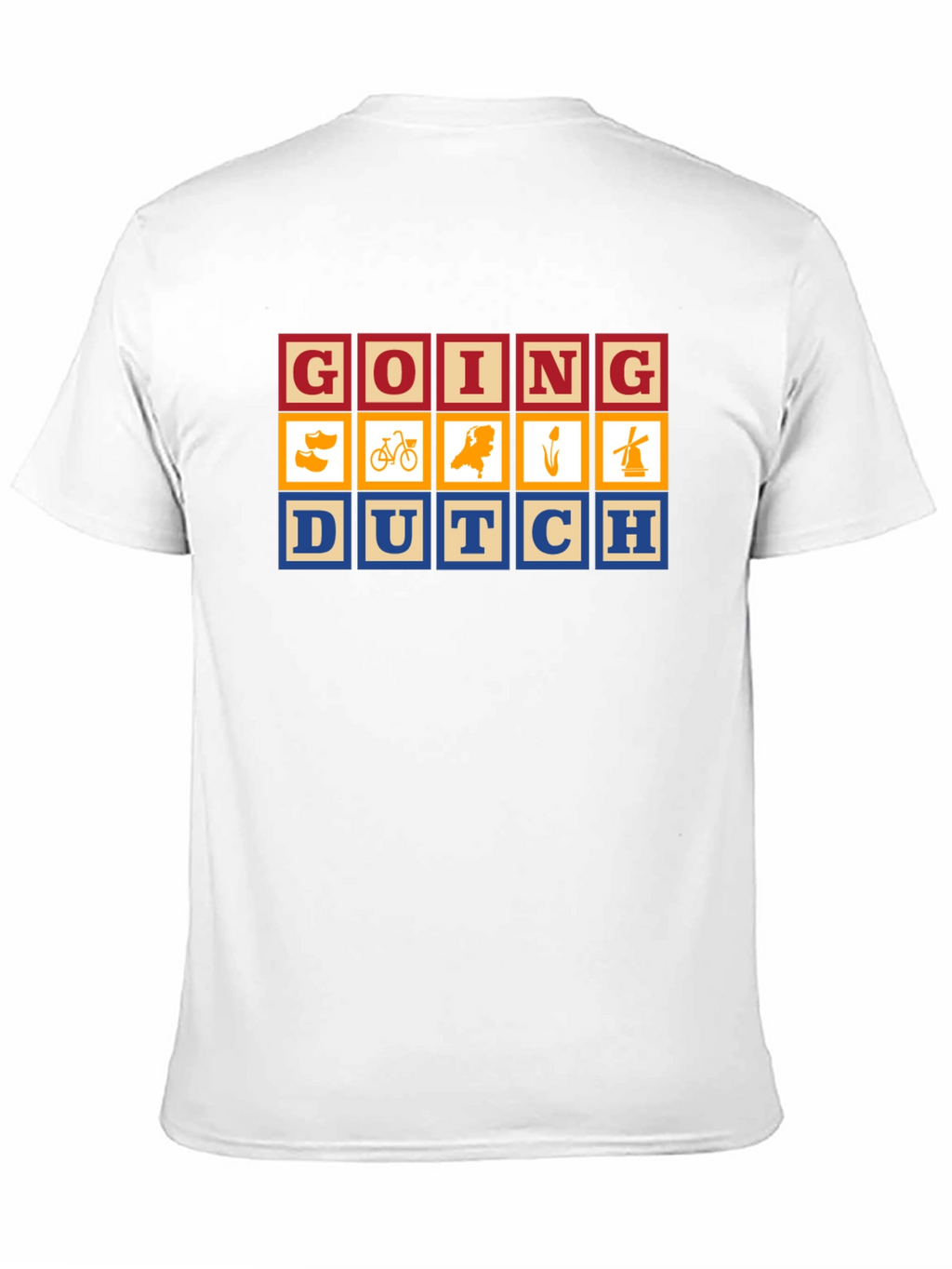 Going Dutch Novelty Graphic T-Shirt