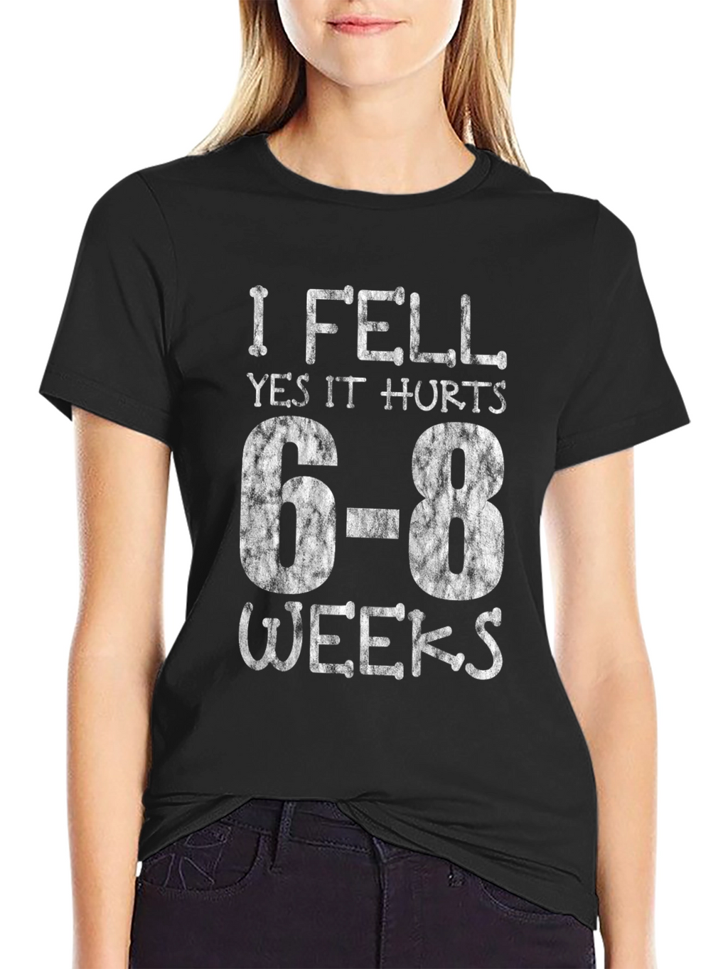 I Fell Yes It Hurts 6-8 Weeks Black T-Shirt