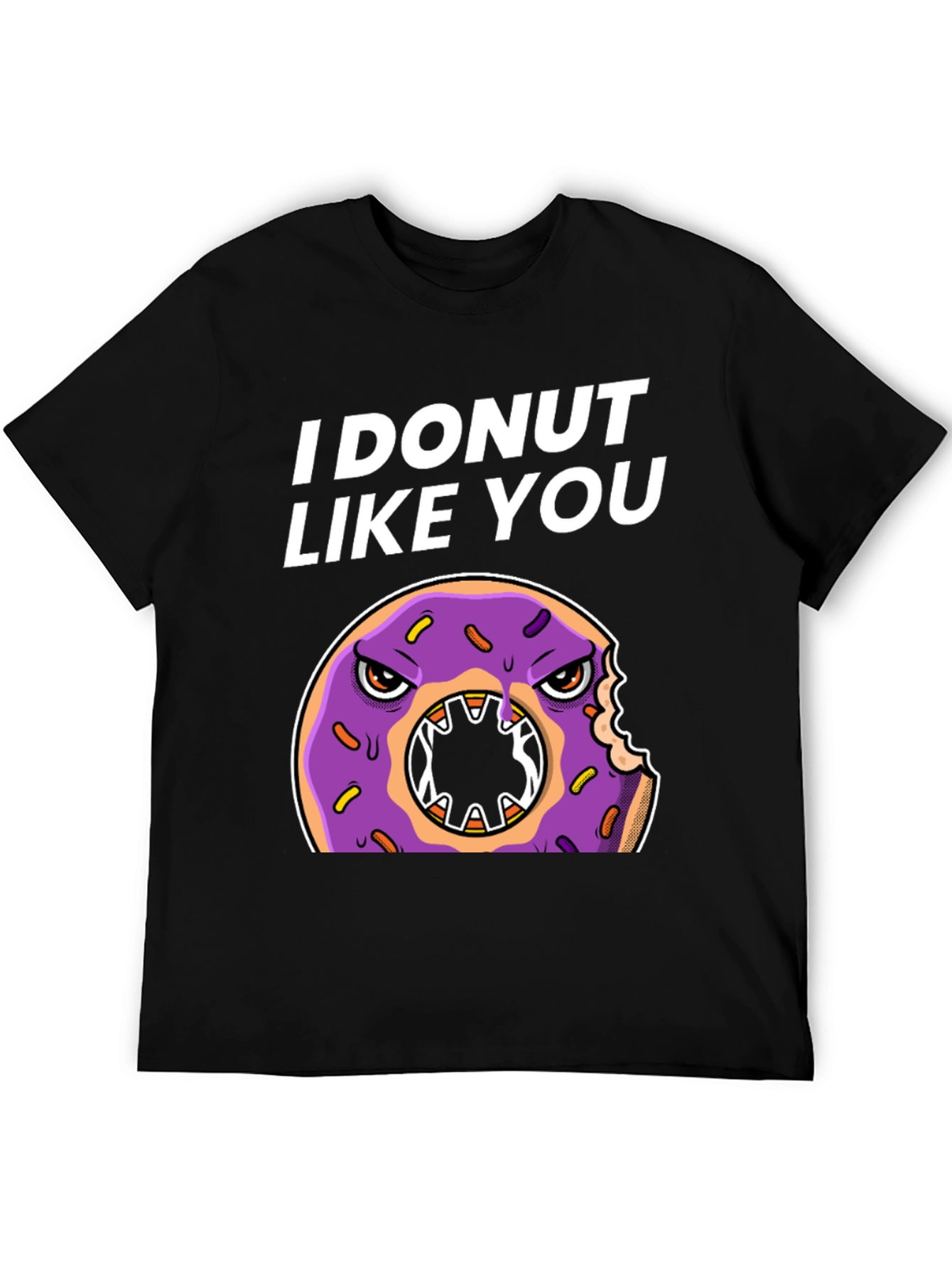 I Donut Like You T-Shirt Funny Graphic Tee