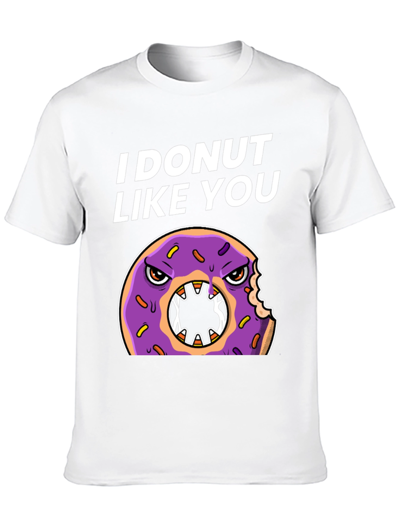 I Donut Like You T-Shirt Funny Graphic Tee