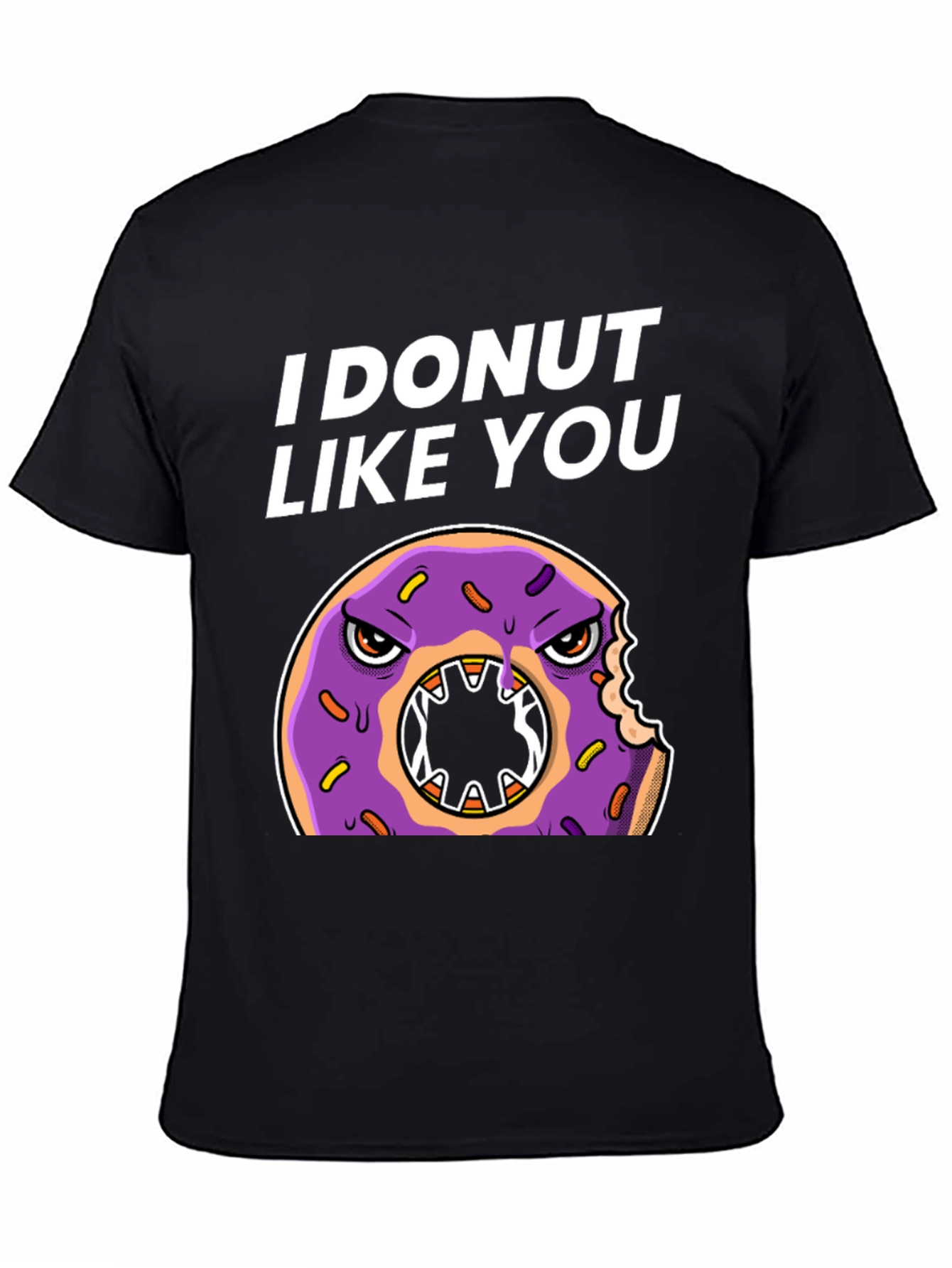 I Donut Like You T-Shirt Funny Graphic Tee