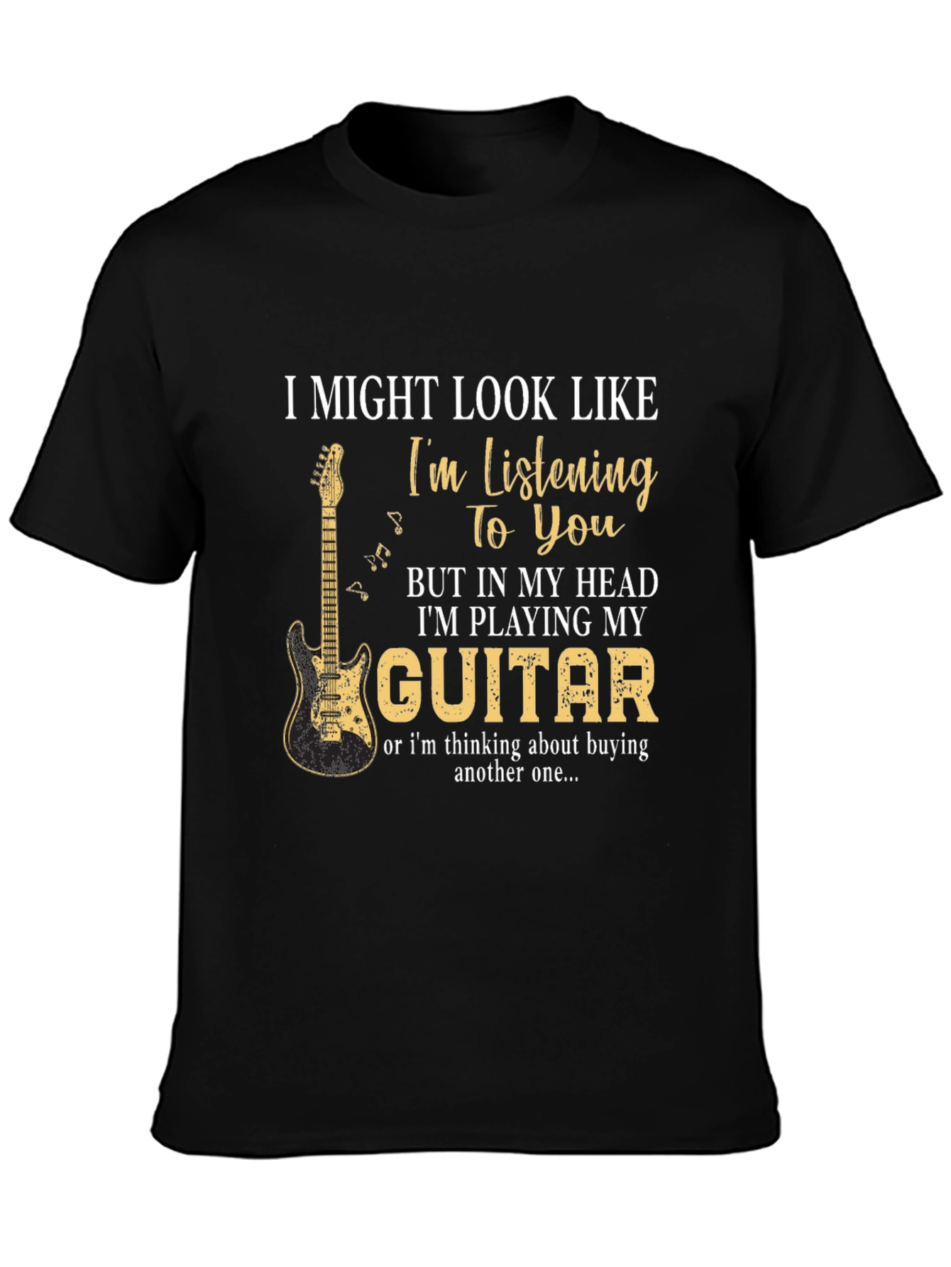 Im Playing My Guitar T-Shirt