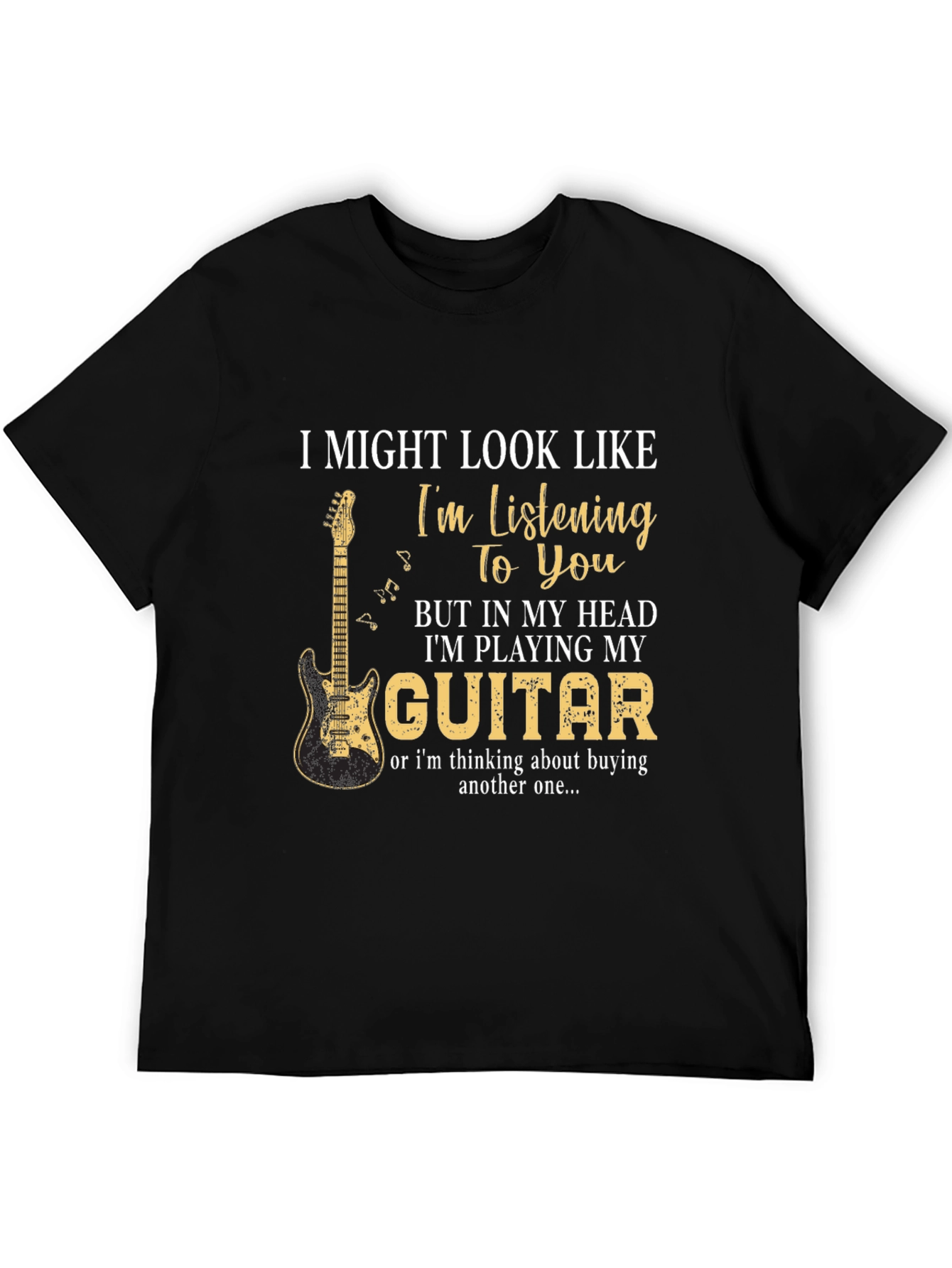 Im Playing My Guitar T-Shirt