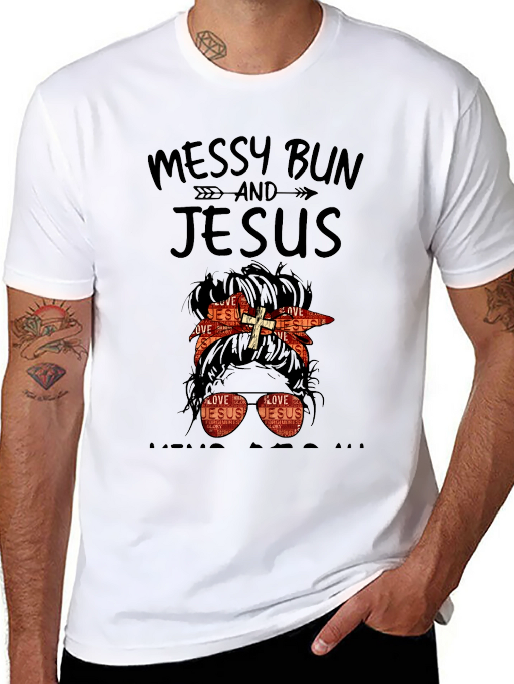 Messy Bun and Jesus Graphic T-Shirt