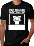 Busy Thinking About Sleeping Graphic Tee