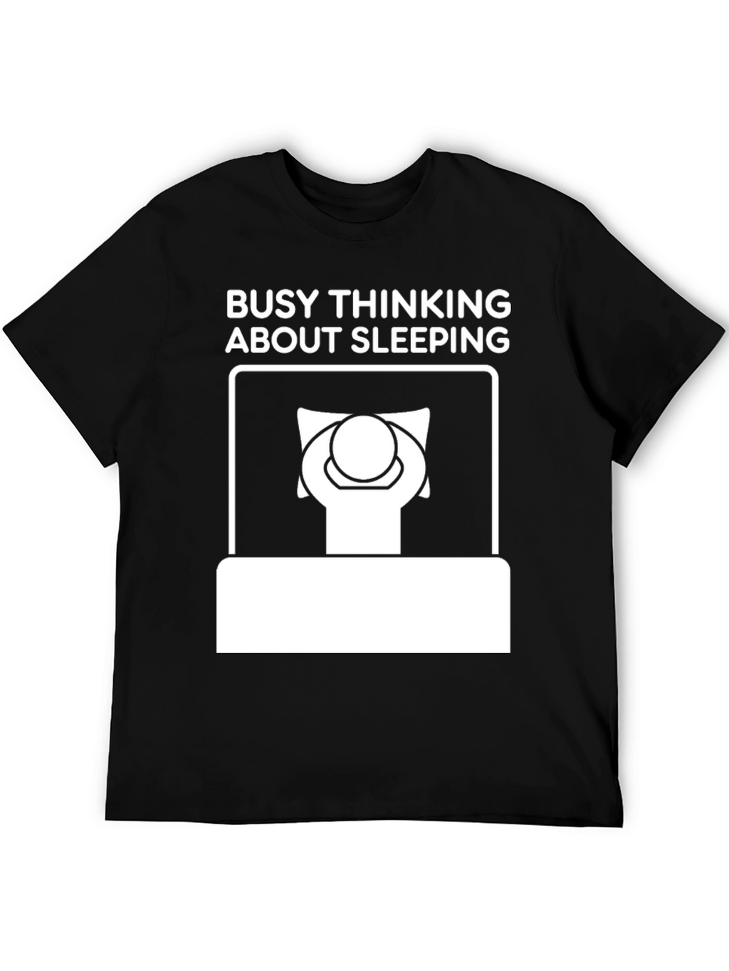 Busy Thinking About Sleeping Graphic Tee